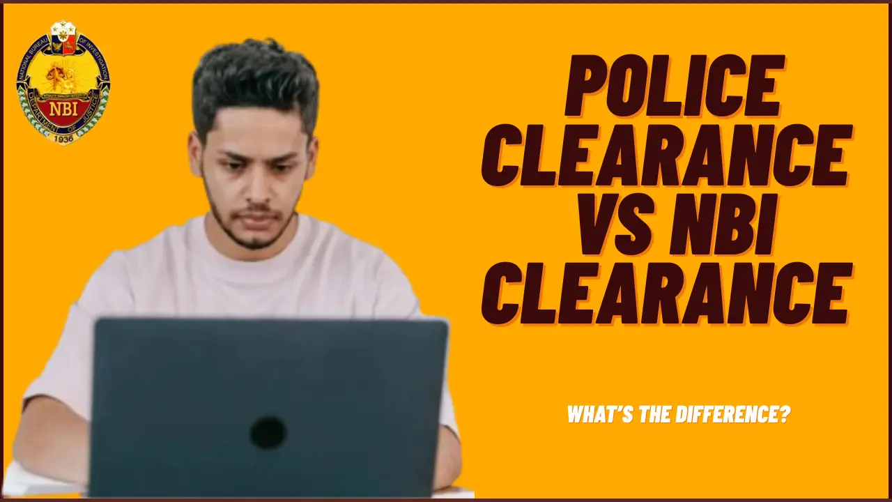 Police Clearance vs NBI Clearance